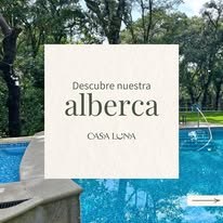 Alberca de Casa Luna